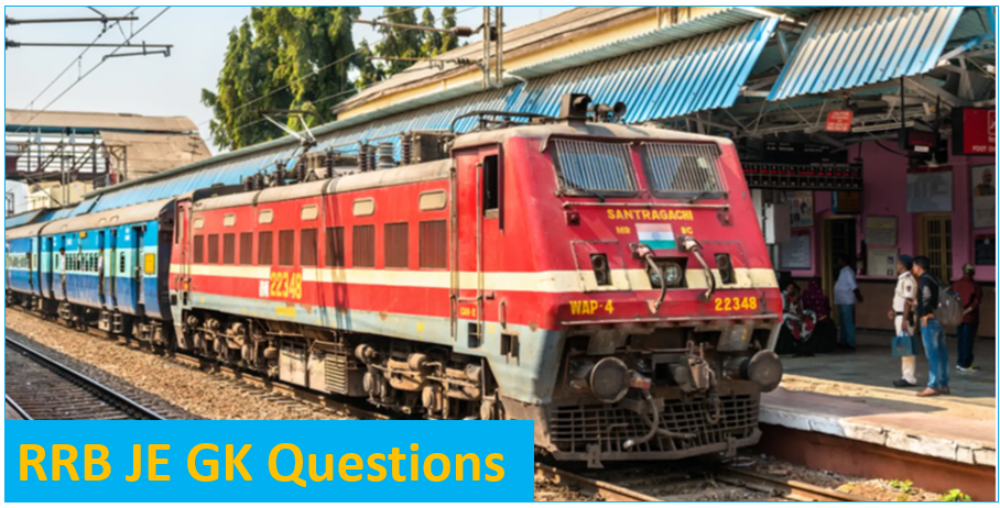 RRB JE GK Questions